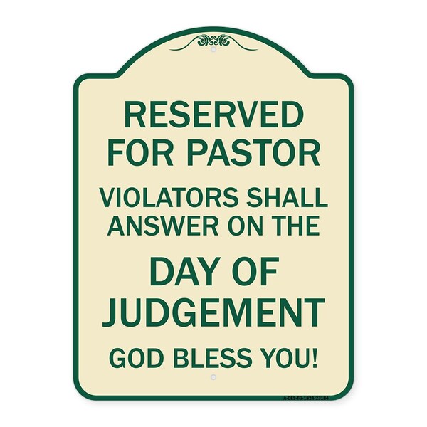 Reserved for Pastor Violators Shall Answer on Day of Judgement Alum Sign, 24" x 18", TG-1824-23184